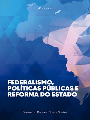 cover image of Federalismo, políticas públicas e reforma do Estado